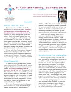 Bill R. McCracken Accounting, Tax & Financial Services Accredited Business Accountant® Licensed Tax Consultant  Who should inherit my doggie biscuits and toys?