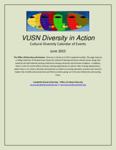 VUSN Diversity in Action Cultural Diversity Calendar of Events June 2015 The Office of Diversity and Inclusion -Diversity in Action at VUSN is updated monthly. The page features a rolling collection of all advertised Uni