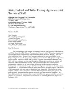 State, Federal and Tribal Fishery Agencies Joint Technical Staff Columbia River Inter-tribal Fish Commission Idaho Department of Fish and Game Nez Perce Tribe Oregon Department of Fish and Wildlife