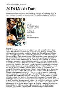 This pdf was last updated: Sep[removed]Al Di Meola Duo Combining passion, intelligence and outstanding technique, Al Di Meola is one of the most prominent virtuosos in contemporary jazz. This duo features guitarist Peo
