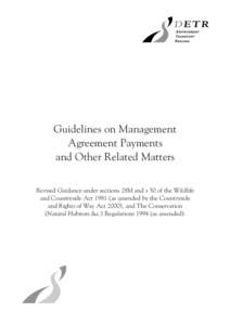 Guidelines on Management Agreement Payments and Other Related Matters Revised Guidance under sections 28M and s 50 of the Wildlife and Countryside Act[removed]as amended by the Countryside and Rights of Way Act 2000), and 