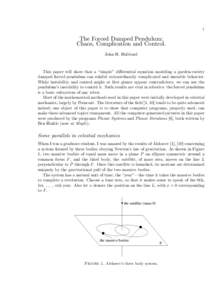 1  The Forced Damped Pendulum: Chaos, Complication and Control. John H. Hubbard