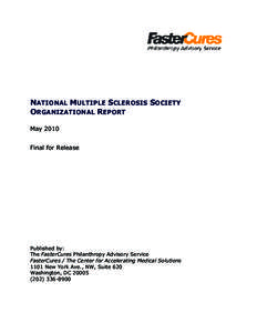 Multiple sclerosis / Healthcare / Philanthropy Advisory Service / FasterCures / TRAIN / National Multiple Sclerosis Society / National Institutes of Health / Bike MS / Multiple Sclerosis Society of Great Britain / Medicine / Health / Public services