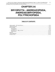 Glime, J. M[removed]Bryophyta - Andreaeopsida, Andreaeobryopsida, Polytrichopsida. Chapt[removed]In: Glime, J. M. Bryophyte Ecology. Volume 1. Physiological Ecology. Ebook sponsored by Michigan Technological University and the International Association of Bryologists. Last updated 29 June 2013 and available at <www.bryoecol.mtu.edu>.