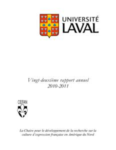 Vingt-deuxième rapport annuelLa Chaire pour le développement de la recherche sur la culture d’expression française en Amérique du Nord