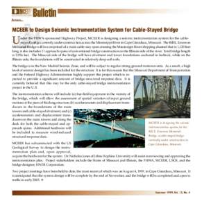 MCEER to Design Seismic Instrumentation System for Cable-Stayed Bridge (Summer 1999)