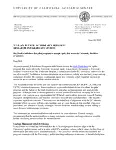 UNIVERSITY OF CALIFORNIA, ACADEMIC SENATE  BERKELEY • DAVIS • IRVINE • LOS ANGELES • MERCED • RIVERSIDE • SAN DIEGO • SAN FRANCISCO Mary Gilly Telephone: (