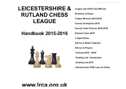 Handbook Contents  LEICESTERSHIRE & RUTLAND CHESS LEAGUE