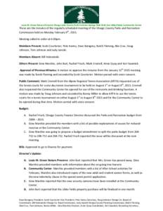 Louis M. Groen Nature Preserve Otsego Lake County Park Irontone Springs Wah Wah Soo Libke Fields Community Center  These are the minutes of the regularly scheduled meeting of the Otsego County Parks and Recreation Commis