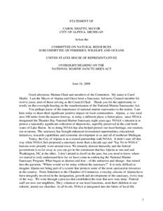 STATEMENT OF CAROL SHAFTO, MAYOR CITY OF ALPENA, MICHIGAN before the COMMITTEE ON NATURAL RESOURCES SUBCOMMITTEE ON FISHERIES, WILDLIFE AND OCEANS