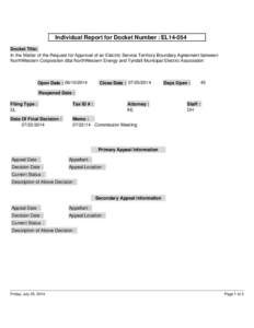 Individual Report for Docket Number : EL14-054 Docket Title: In the Matter of the Request for Approval of an Electric Service Territory Boundary Agreement between NorthWestern Corporation dba NorthWestern Energy and Tynd