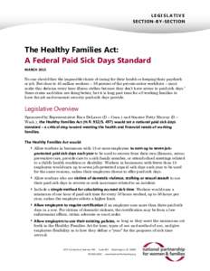 LEGISLATIVE SECTION-BY-SECTION The Healthy Families Act: A Federal Paid Sick Days Standard MARCH 2015