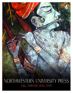 NORTHWESTERN UNIVERSITY PRESS Fall / Winter 2014–2015 Contents 1
