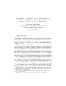 Geometric Considerations for Distribution of Sensors in Ad-hoc Sensor Networks Ted Brown∗, Deniz Sarioz∗, Amotz Bar-Noy∗, Tom LaPorta†, Dinesh Verma‡, Matthew Johnson∗, Hosam Rowaihy† November 20, 2006