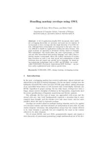 Handling markup overlaps using OWL Angelo Di Iorio, Silvio Peroni, and Fabio Vitali Department of Computer Science, University of Bologna , ,   Abstract. A lot of ap