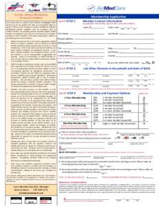 Air Evac Lifeteam Membership Terms and Conditions An Air Evac EMS, Inc. d/b/a Air Evac Lifeteam (“Company”) membership ensures the patient will have no out-of-pocket flight expenses if flown by the Company or another