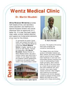 Wentz Medical Clinic Dr. Martin Nkudeki Details  Africa Renewal Ministries provides