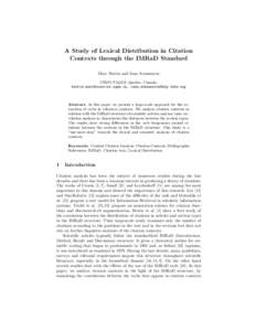 A Study of Lexical Distribution in Citation Contexts through the IMRaD Standard Marc Bertin and Iana Atanassova CIRST/UQAM, Quebec, Canada, [removed], [removed]