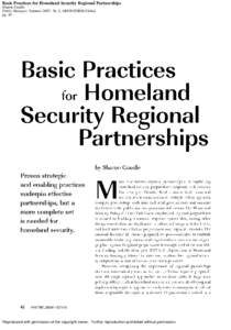 Basic Practices for Homeland Security Regional Partnerships Sharon Caudle Public Manager; Summer 2007; 36, 2; ABI/INFORM Global pg. 40  Reproduced with permission of the copyright owner. Further reproduction prohibited w