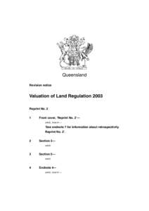Queensland Revision notice Valuation of Land Regulation 2003 Reprint No. 2 1
