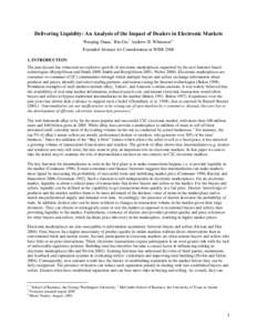 Delivering Liquidity: An Analysis of the Impact of Dealers in Electronic Markets