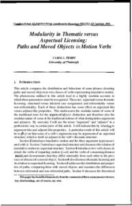 Canadian Journal of LinguisticsRevue canadienne de linguistique 40(2):[removed]Jundiuin[removed]Modularity in Thematic versus Aspectual Licensing: Paths and Moved Objects in Motion Verbs CAROL L. TENNY