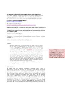 This electronic version on http://ansaraonline.com is an article published in: Ansara, Y. G., & Hegarty, P[removed]Cisgenderism in Psychology: Pathologizing and misgendering children from 1999 to[removed]Psychology & Sexu