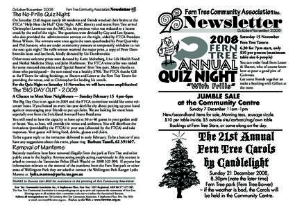 October/November[removed]The No-Frills Quiz Night On Saturday 23rd August nearly 60 residents and friends wracked their brains at the FTCA “Help Heat the Hall” Quiz Night. ABC identity and recent Fern Tree arrival