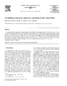 Available online at www.sciencedirect.com  Urban Forestry & Urban Greening[removed] Air pollution removal by urban trees and shrubs in the United States David J. ~ o w a k *Daniel