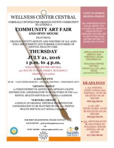 WELLNESS CENTER CENTRAL CORDIALLY INVITES THE ORANGE COUNTY COMMUNITY TO ATTEND A COMMUNITY ART FAIR AND OPEN HOUSE