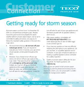 Customer Connection JUNE 2014 Getting ready for storm season Hurricane season runs from June 1 to November 30.