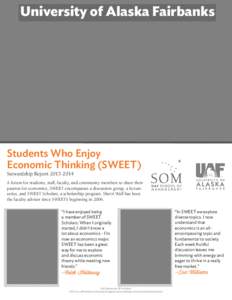 University of Alaska Fairbanks  Students Who Enjoy Economic Thinking (SWEET) Stewardship Report[removed]