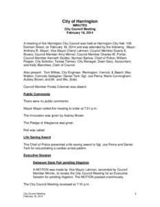 City of Harrington MINUTES City Council Meeting February 18, 2014  A meeting of the Harrington City Council was held at Harrington City Hall, 106