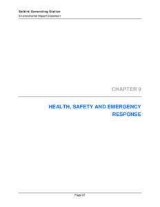 Selkirk Generating Station Environmental Impact Statement CHAPTER 9 HEALTH, SAFETY AND EMERGENCY RESPONSE
