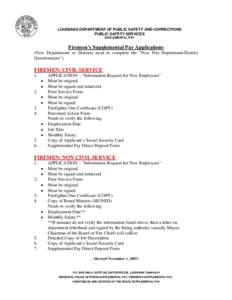 LOUISIANA DEPARTMENT OF PUBLIC SAFETY AND CORRECTIONS PUBLIC SAFETY SERVICES SUPLEMENTAL PAY Firemen’s Supplemental Pay Applications (New Departments or Districts need to complete the “New Fire Department/District