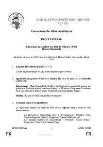 ASSEMBLEE PARLEMENTAIRE PARITAIRE ACP-EU Commission des affaires politiques PROCES-VERBAL de la réunion du samedi 26 mai 2012, de 15 heures à 17h30 Horsens (Danemark)