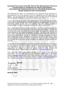 Transsexualism / Gender identity disorder / Gender identity / Standards of Care for the Health of Transsexual /  Transgender /  and Gender Nonconforming People / Trans man / Transitioning / Sex reassignment therapy / Legal aspects of transsexualism / Gender / LGBT / Transgender