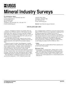pa  Mineral Industry Surveys For information, contact: James F. Carlin, Jr., Tin Commodity Specialist U.S. Geological Survey