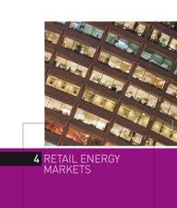 Jim Rice (Fairfax)  	 4	 RETAIL ENERGY MARKETS  Energy retailers buy electricity and gas in wholesale