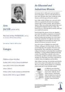 An Educated and Industrious Woman Ann Jacob, born in 1818, grew up on her father’s farm in Hampshire. She was well educated, for in later years she kept a diary that is testimony to her literacy, and to her grasp of bu