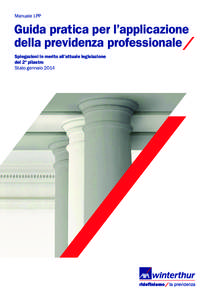 Manuale LPP  Guida pratica per l’applicazione della previdenza professionale/ Spiegazioni in merito all’attuale legislazione del 2º pilastro