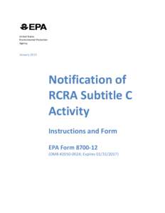Notification of RCRA Subtitle C Activity: Instructions and Form: EPA Form