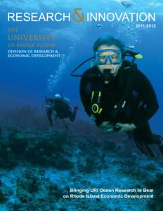 [removed]Bringing URI Ocean Research to Bear on Rhode Island Economic Development  This issue of Research & Innovation features the productive, wide-ranging, and internationally