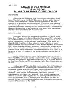 April 11, 2000  SUMMARY OF EPA’S APPROACH TO THE NOx SIP CALL IN LIGHT OF THE MARCH 3RD COURT DECISION BACKGROUND