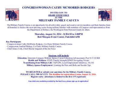 CONGRESSWOMAN CATHY MCMORRIS RODGERS INVITES YOU TO SHARE YOUR VOICE AT THE  MILITARY FAMILY CAUCUS