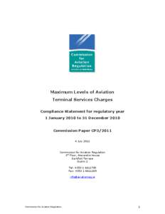 Maximum Levels of Aviation Terminal Services Charges Compliance Statement for regulatory year 1 January 2010 to 31 December[removed]Commission Paper CP3/2011