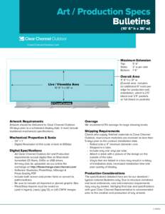 Art / Production Specs Bulletins (10’ 6” h x 36’ w) ClearChannelOutdoor.com