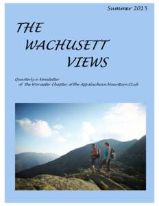 SummerTHE WACHUSETT VIEWS Quarterly e-Newsletter