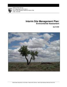 National Park Service U.S. Department of the Interior Sand Creek Massacre National Historic Site Eads, Colorado  Interim Site Management Plan/