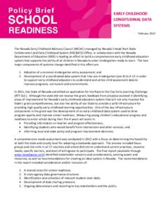 EARLY CHILDHOOD LONGITUDINAL DATA SYSTEMS February[removed]The Nevada Early Childhood Advisory Council (NECAC) managed by Nevada’s Head Start State